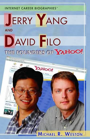 Jerry Yang and David Filo: The Founders of Yahoo!» автора Michael R. Weston.  Опубликована в 2007 году
